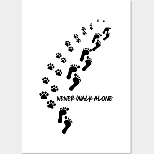 Dog Lover Never Walk Alone Posters and Art